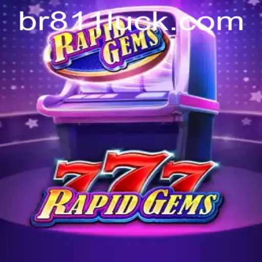Exploring the Exciting World of RapidGems777: A Game Changing Experience